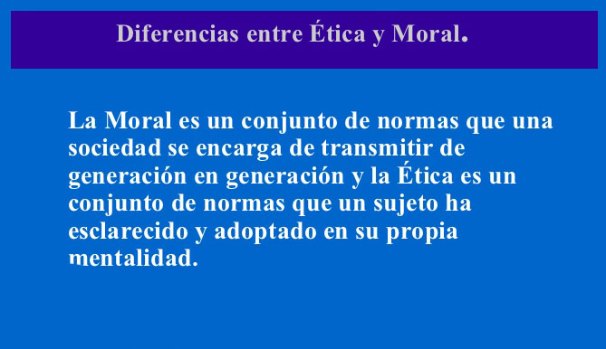 Diferencias entre Moral y Ética