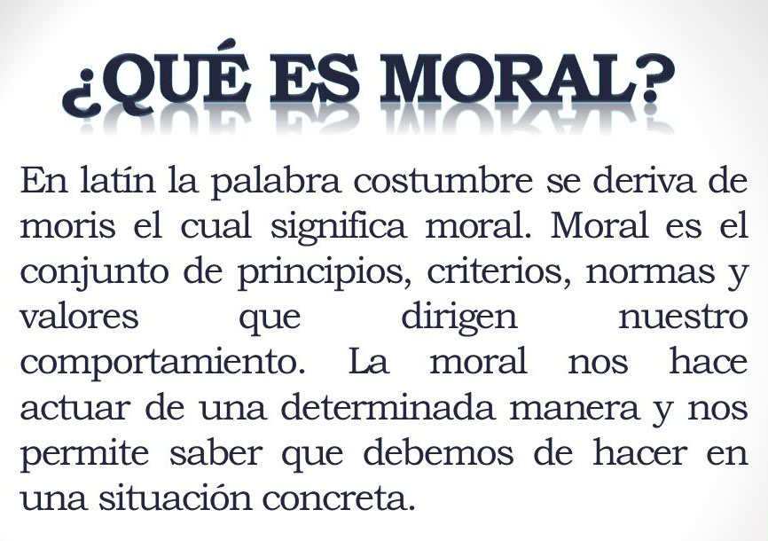 ¿Qué es la Moral? – Definición